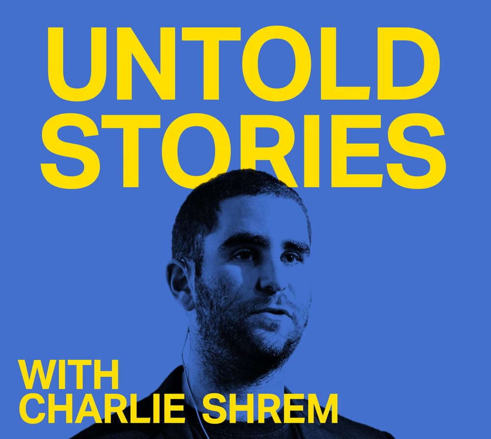 Untold Stories with Charlie Shrem